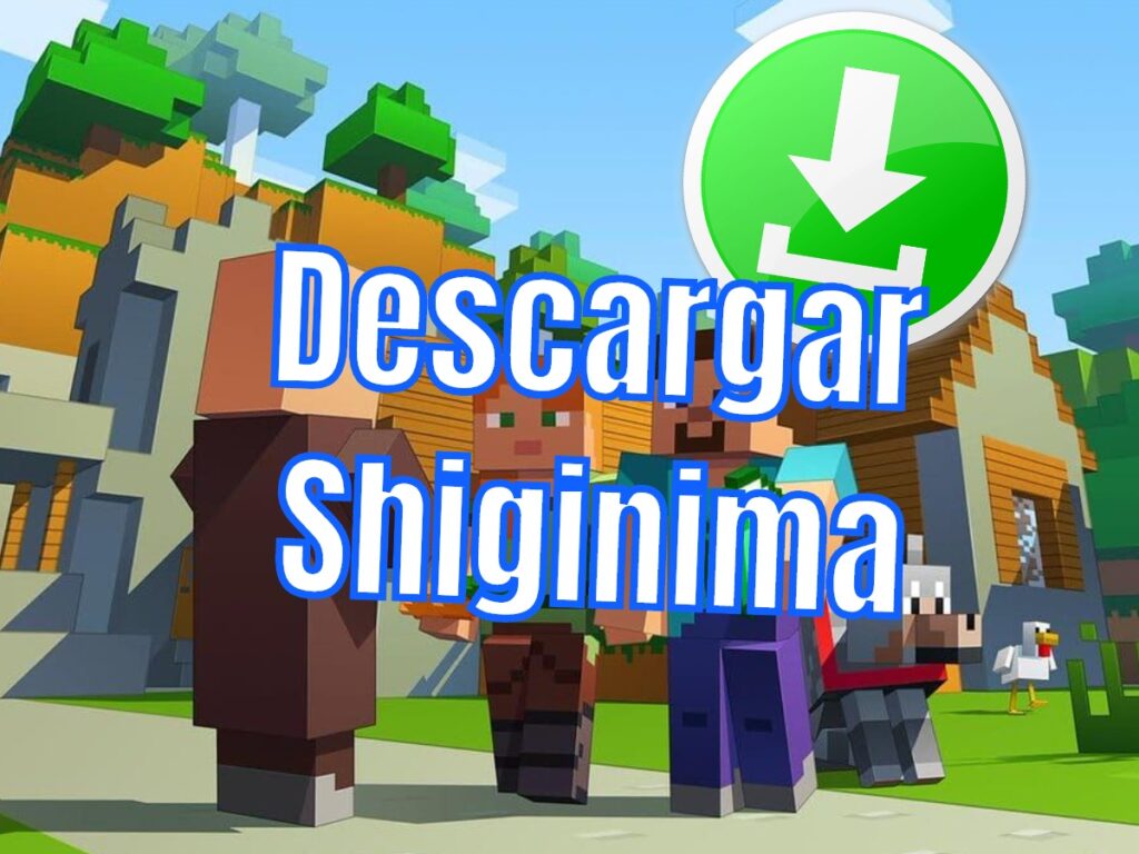 Descargar el Launcher Shiginima para Minecraft