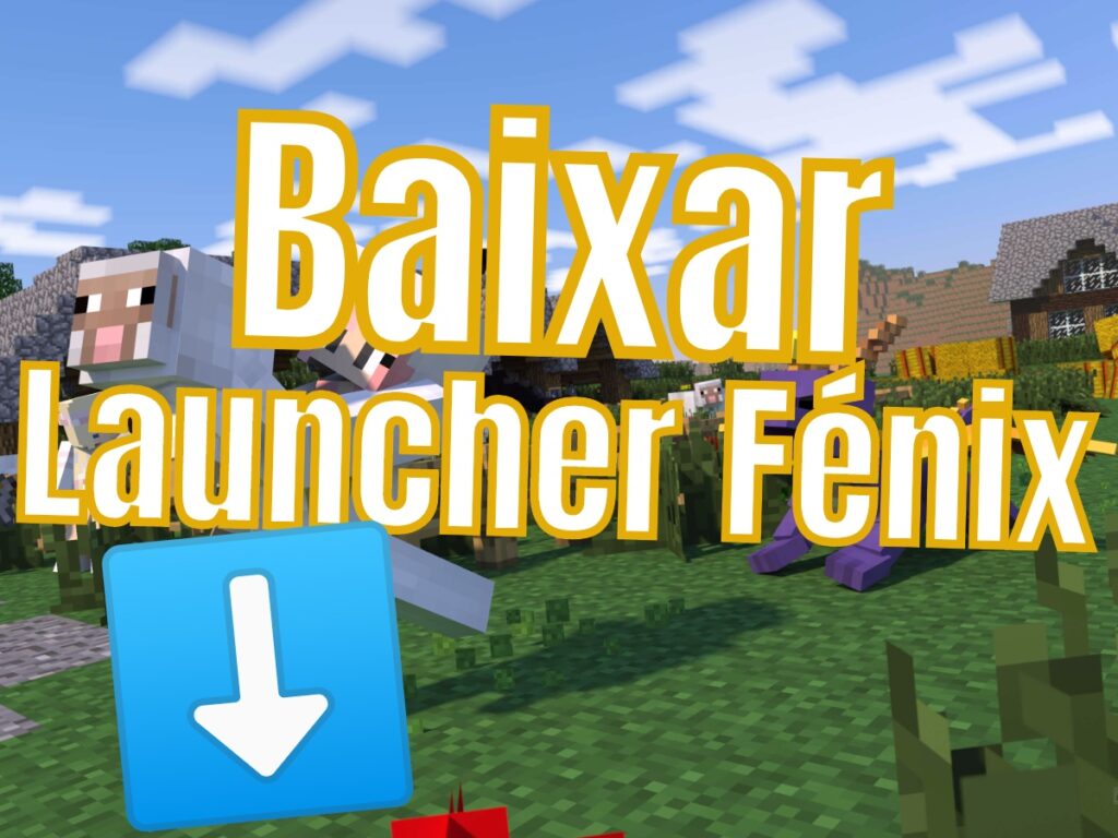 Baixar Launcher Fénix Minecraft