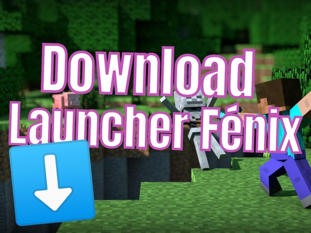 Download Launcher Fénix Minecraft