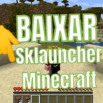 BAIXAR SKLauncher Minecraft